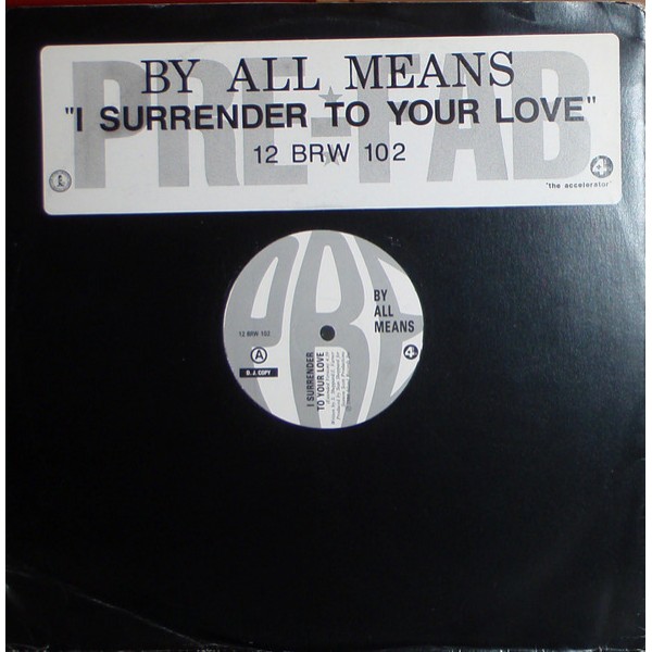 By All Means - I Surrender To Your Love (12