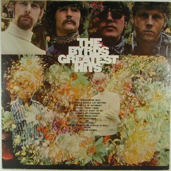 The Byrds - The Byrds' Greatest Hits (LP, Comp, Mono) The Byrds - The Byrds' Greatest Hits (LP, Comp, Mono)