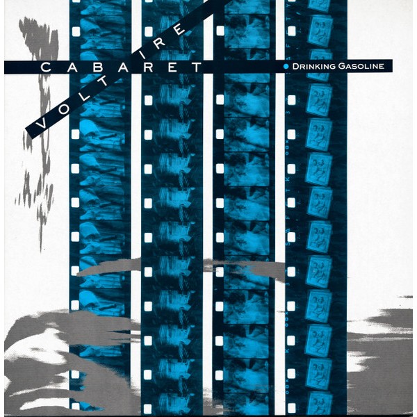Cabaret Voltaire - Drinking Gasoline (2x12