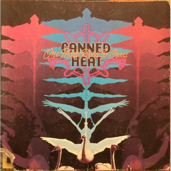 Canned Heat - One More River To Cross (LP, Album, Pre)