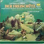 Carl Maria von Weber - Irmgard Seefried, Rita Streich, Richard Holm, Eberhard Waechter*, Kurt Böhme, Chor* und Symphonie-Orchester Des Bayerischen Rundfunks, Eugen Jochum - Der Freischütz (2xLP, Album, RE, Gat)