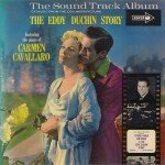Carmen Cavallaro - The Eddy Duchin Story (LP, Album, Mono, RE) Carmen Cavallaro - The Eddy Duchin Story (LP, Album, Mono, RE)