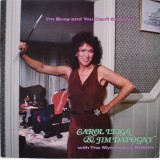 Carol Leigh & Jim Dapogny* With The Mysterious Babies - I'm Busy And You Can't Come In (LP, Album)