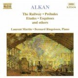 Alkan* / Laurent Martin (2) · Bernard Ringeissen - The Railway · Préludes · Etudes · Esquisses And Others (CD)