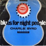 Charlie Byrd - Blues For Night People (LP, Album, RE)