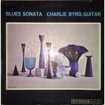 Charlie Byrd - Blues Sonata (LP, Album, Mono)