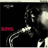 Charlie Parker - The Essential Charlie Parker (LP, Comp, Mono)