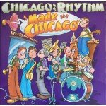 Chicago Rhythm - Made In Chicago (LP, Album)
