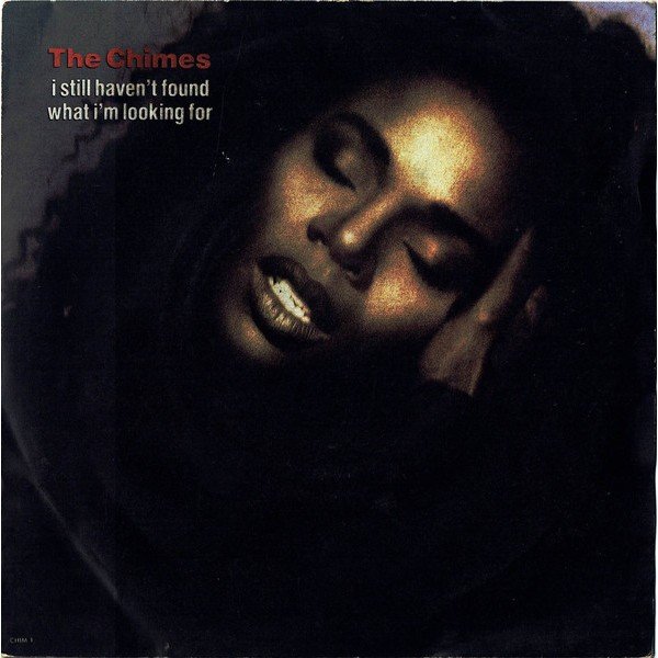 The Chimes - I Still Haven't Found What I'm Looking For (7