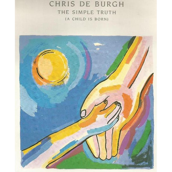Chris de Burgh - The Simple Truth (A Child Is Born) (7
