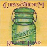 The Chrysanthemum Ragtime Band - Preserves (LP, Album)