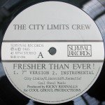The City Limits Crew - Fresher Than Ever! (12