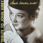 Claude Tissendier Sextet - Tribute To John Kirby (LP, Album)