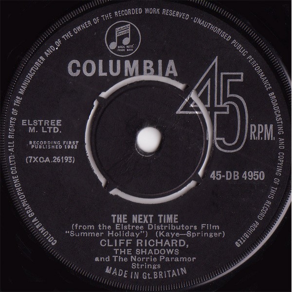 Cliff Richard, The Shadows* - The Next Time / Bachelor Boy (7