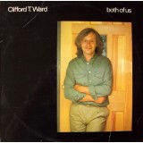 Clifford T. Ward - Both Of Us (LP, Album)