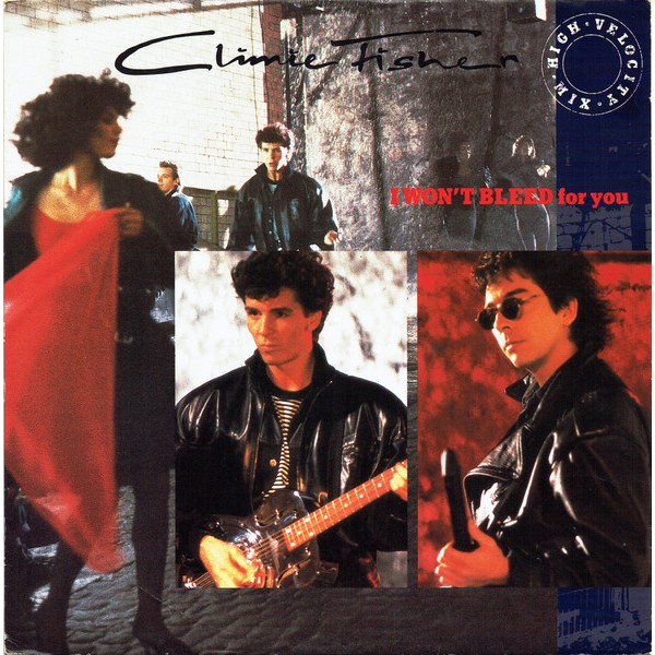 Climie Fisher - I Won't Bleed For You (12