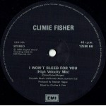 Climie Fisher - I Won't Bleed For You (12