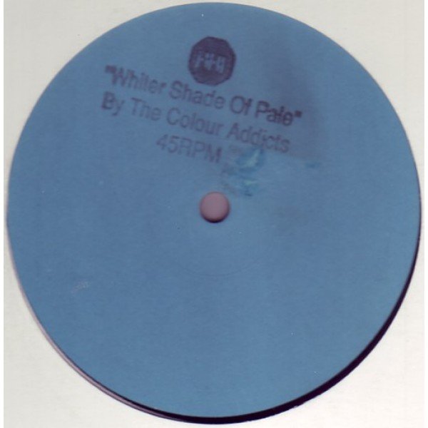 The Colour Addicts - Whiter Shade Of Pale (12