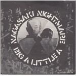 Crass - Nagasaki Nightmare / Big A Little A (7