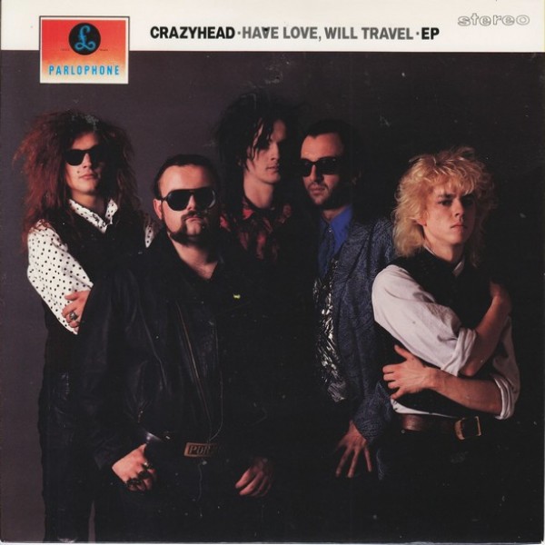 Crazyhead - Have Love, Will Travel (7