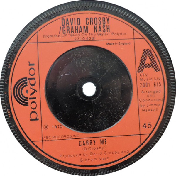 David Crosby / Graham Nash* - Carry Me (7