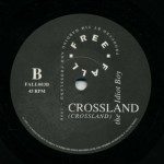 Crossland - Crossland / Idiot Boy (7
