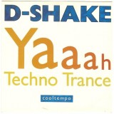 D-Shake - Yaaah / Techno Trance (7