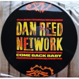 Dan Reed Network - Come Back Baby (12
