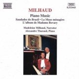 Milhaud* - Madeleine Milhaud, Alexandre Tharaud - Piano Music: Saudades Do Brazil • La Muse Ménagère • L'Album De Madame Bovary (CD, Album)