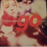 The Darling Buds - Let's Go Round There (12