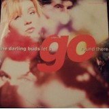 The Darling Buds - Let's Go Round There (12