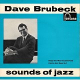 Dave Brubeck* - Thing's Ain't What They Used To Be (7