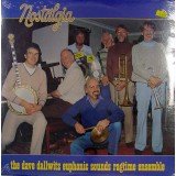 The Dave Dallwitz Euphonic Sounds Ragtime Ensemble - Nostalgia (LP, Album)