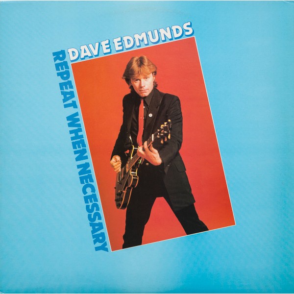 Dave Edmunds - Repeat When Necessary (LP, Album)