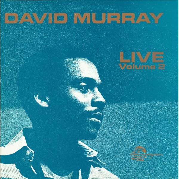 David Murray - Live - Volume 2 (LP, Album)