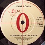 Dave Roach* - Running With The River / Move It (7