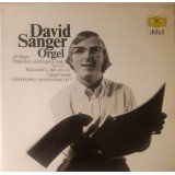 David Sanger (2) - J.S. Bach* / César Franck - Orgel (Praeludium Und Fuge G-moll, BWV 542 / Triosonate C-dur, BWV 529 / Grande Pièce Symphonique Op.17 (LP)