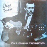 Davey Graham* - Folk Blues And All Points In Between (LP, Comp)