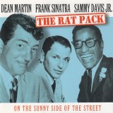 Dean Martin, Frank Sinatra, Sammy Davis Jr. - The Rat Pack On The Sunny Side Of The Street (CD, Comp)