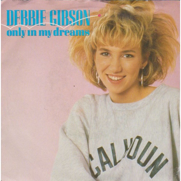 Debbie Gibson - Only In My Dreams (7