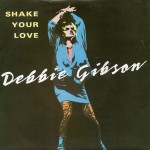 Debbie Gibson - Shake Your Love (7