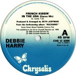 Debbie Harry* - French Kissin' In The USA (12