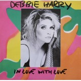 Debbie Harry* - In Love With Love (12