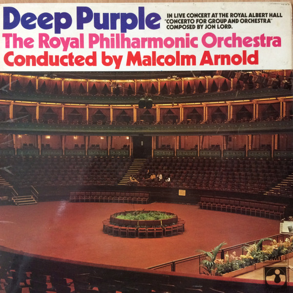 Deep Purple & The Royal Philharmonic Orchestra* Conducted By Malcolm Arnold - Concerto For Group And Orchestra (LP, Album, RP, Gat)