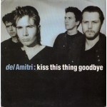 Del Amitri - Kiss This Thing Goodbye (7