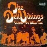 The Dell Vikings* - Come Go With Me (LP, Comp)