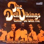 The Dell Vikings* - Come Go With Me (LP, Comp)
