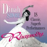 Dinah Shore - Rhapsody: 18 Classic, Superb Performances (CD, Comp)