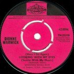 Dionne Warwick - Looking With My Eyes / Only The Strong - Only The Brave (7