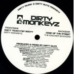 Dirty Monkeyz / The Knicker Bockerz - Dirty Musik & Dirty Guyz Present Dirty Monkeyz (12